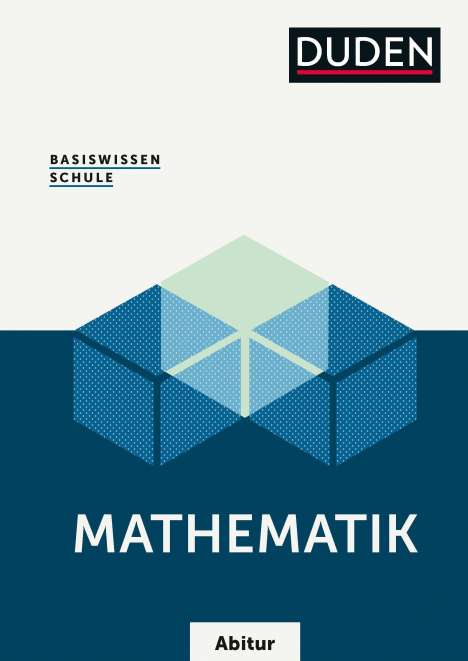 Karlheinz Weber: Basiswissen Schule – Mathematik Abitur, Buch