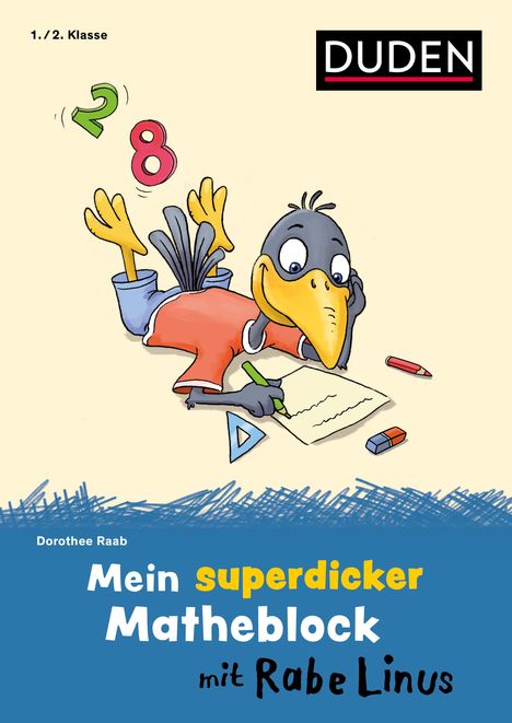 Dorothee Raab: Mein superdicker Matheblock mit Rabe Linus, Buch