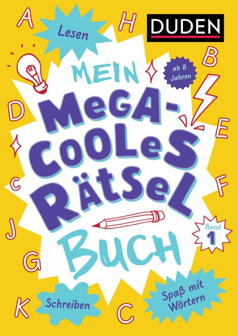 Mein megacooles Rätselbuch - Lesen | Schreiben | Spaß mit Wörtern - ab 8 Jahren - Band 1, Buch