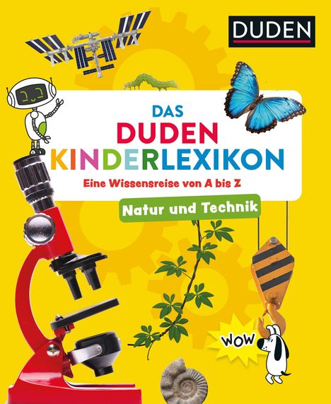 „Das Duden Kinderlexikon. Eine Wissensreise von A bis Z. Natur und Technik.“ Illustrationen von Technik und Natur.