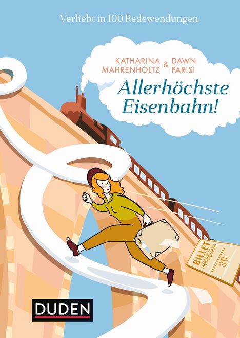 Katharina Mahrenholtz: Allerhöchste Eisenbahn, Buch