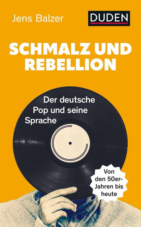Jens Balzer: Schmalz und Rebellion, Buch