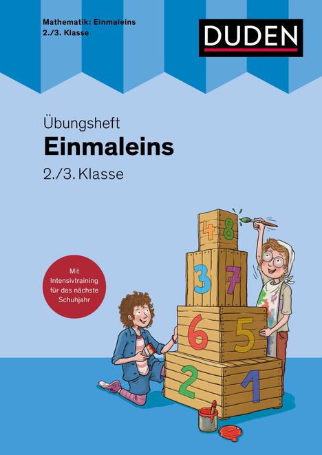 „Mathematik: Einmaleins 2./3. Klasse“, „Übungsheft Einmaleins 2./3. Klasse“, Illustration: Zwei Kinder bemalen Kistenstapel.