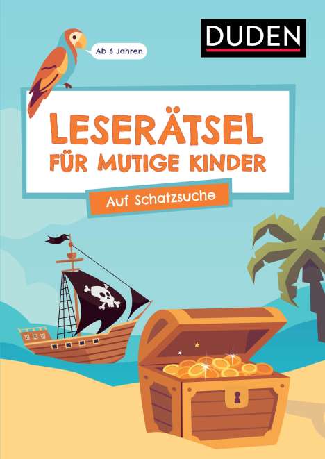 Janine Eck: Leserätsel für mutige Kinder - Auf Schatzsuche - Ab 6 Jahren, Buch