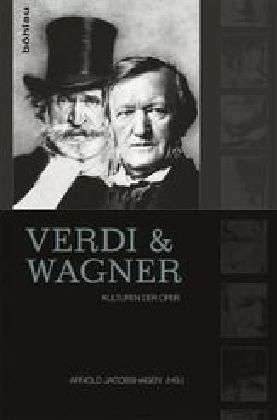 Verdi und Wagner, Buch