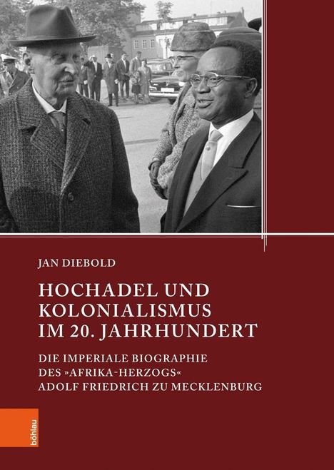 Jan Diebold: Diebold, J: Hochadel und Kolonialismus im 20. Jahrhundert, Buch