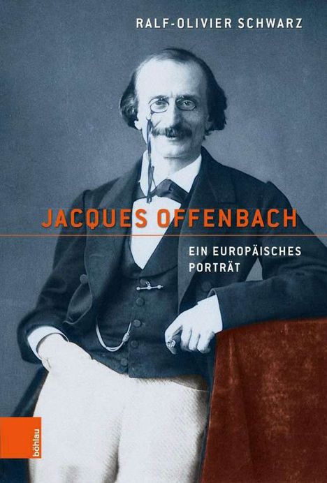 Ralf-Olivier Schwarz: Jacques Offenbach, Buch