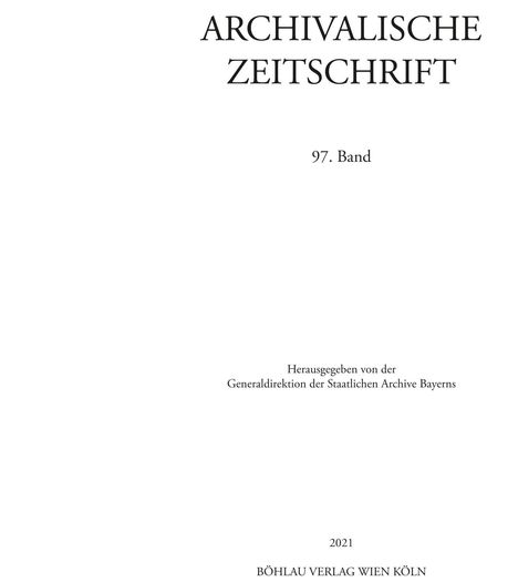 Archivalische Zeitschrift 97 (2021), Buch