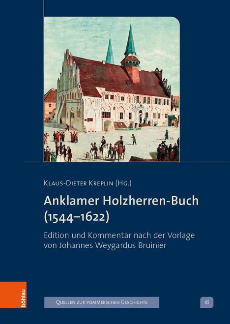 Anklamer Holzherren-Buch (1544-1622), Buch