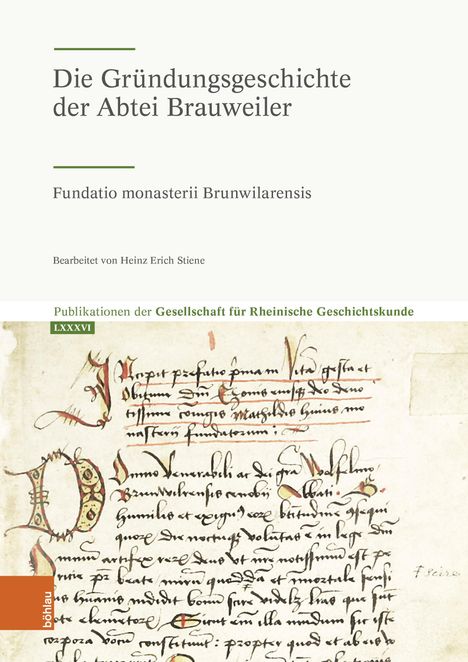 Die Gründungsgeschichte der Abtei Brauweiler, Buch