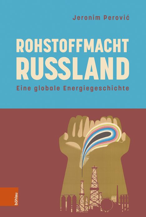 Jeronim Perovi¿: Rohstoffmacht Russland, Buch