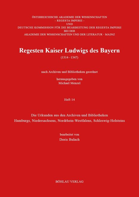 Doris Bulach: Regesta Imperii. VII: Regesten Kaiser Ludwigs des Bayern (1314-1347), Buch