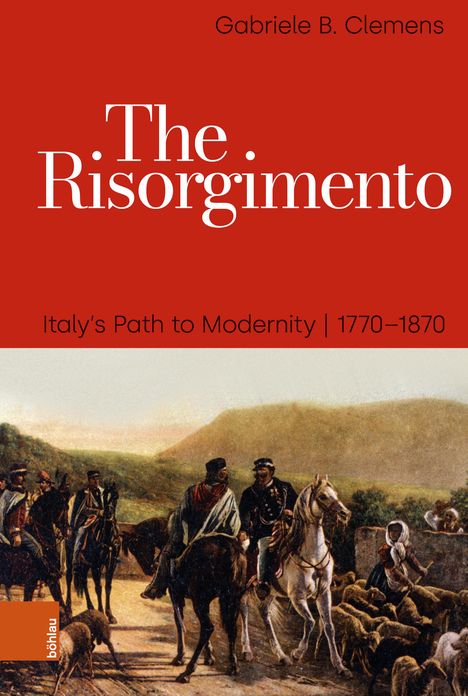 Gabriele B. Clemens: The Risorgimento, Buch