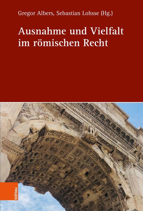 Titel: "Ausnahme und Vielfalt im römischen Recht". Architekturdetail eines römischen Bogens darunter.