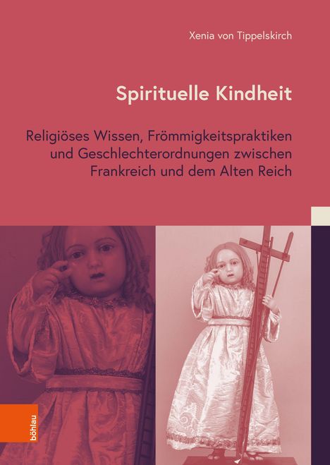 Buchtitel: "Spirituelle Kindheit", Autorin: Xenia von Tippelskirch. Bild: Kind in Kleid mit Kreuz.