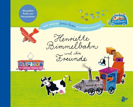 James Krüss: Henriette Bimmelbahn und ihre Freunde - Der große James Krüss Bilderbuchschatz, Buch