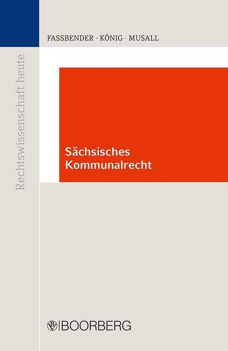 Kurt Faßbender: Faßbender, K: Sächsiches Kommunalrecht, Buch