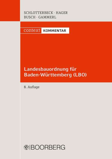 Karlheinz Schlotterbeck: Landesbauordnung für Baden-Württemberg (LBO), Buch