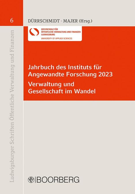 Jahrbuch des Instituts für Angewandte Forschung 2023 - Verwaltung und Gesellschaft im Wandel, Buch
