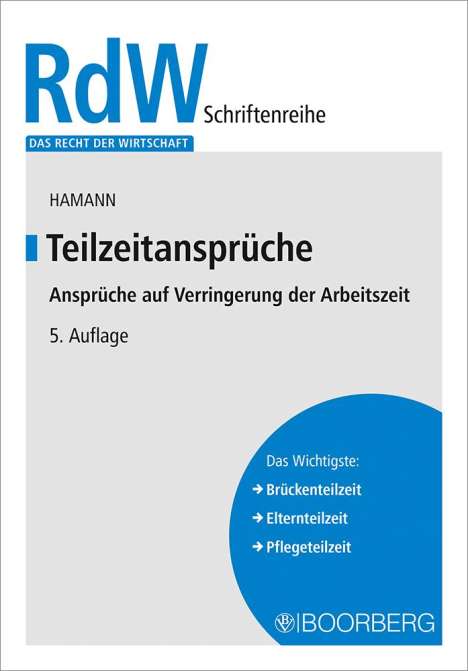 Wolfgang Hamann: Teilzeitansprüche, Buch