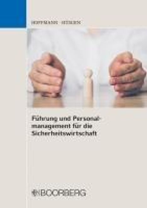 Erwin Hoffmann: Führung und Personalmanagement für die Sicherheitswirtschaft, Buch