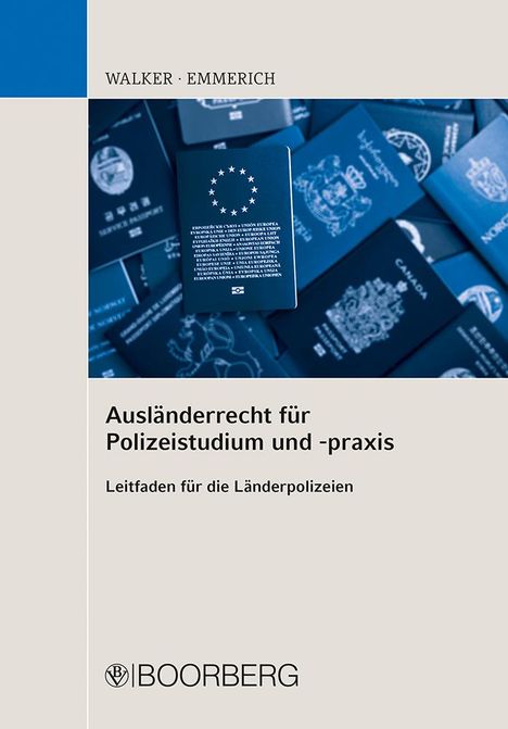 Marion Walker: Ausländerrecht für Polizeistudium und -praxis, Buch