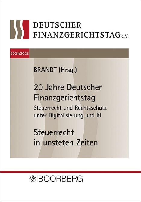 Oben: "DEUTSCHER FINANZGERICHTSTAG e.V." Oben links: "2024/2025". Titel: "20 Jahre Deutscher Finanzgerichtstag". Unten: "BOORBERG".