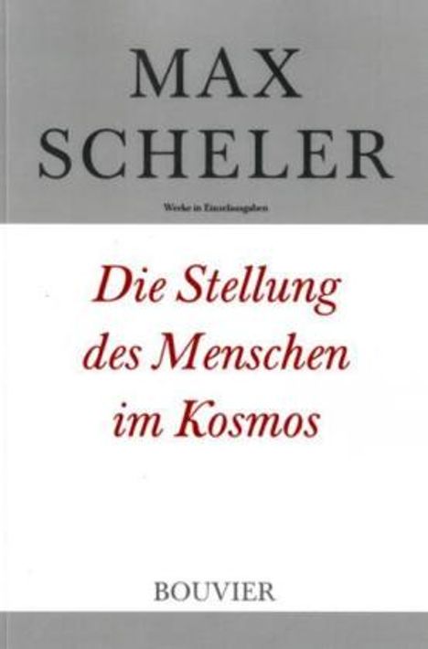 Max Scheler: Scheler, M: Stellung d. Menschen, Buch