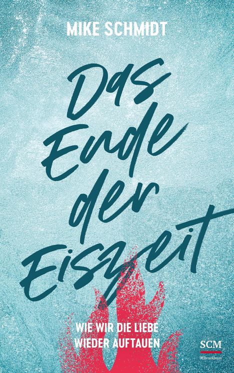 Mike Schmidt: Das Ende der Eiszeit, Buch