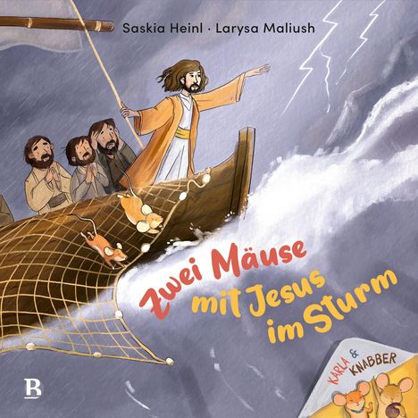 Saskia Heinl: Zwei Mäuse mit Jesus im Sturm, Buch
