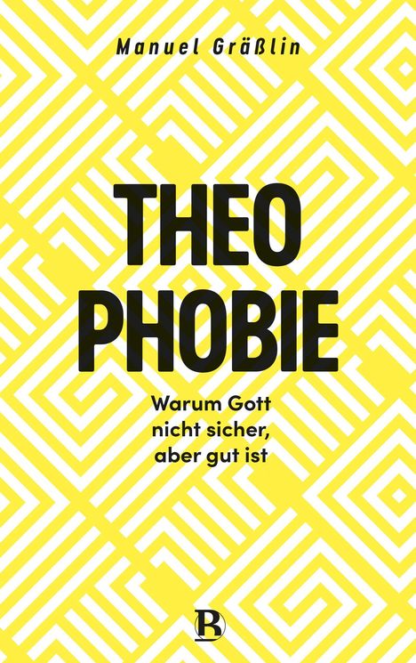 Manuel Grässlin: Theophobie, Buch