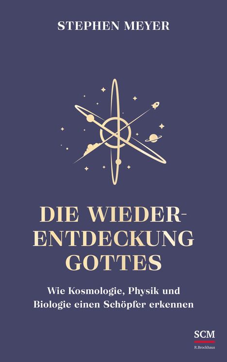 Stephen Meyer: Die Wiederentdeckung Gottes, Buch