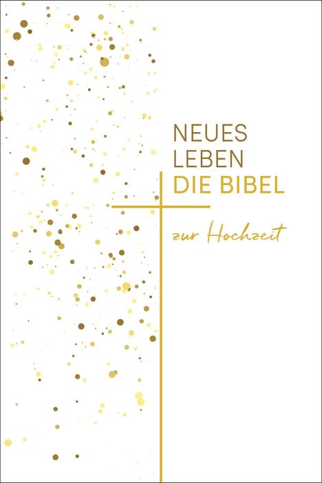 Neues Leben. Die Hochzeitsbibel, Buch