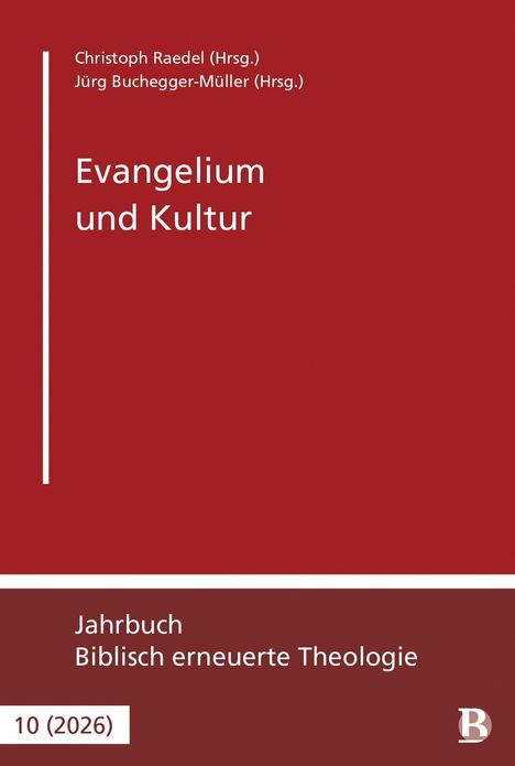 „Evangelium und Kultur“, herausgegeben von Christoph Raedel und Jürg Buchegger-Müller. Rot, schlichtes Design.