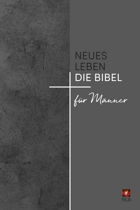 Neues Leben. Die Bibel für Männer, Buch