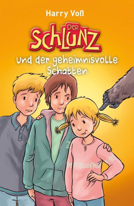 Harry Voß: Der Schlunz und der geheimnisvolle Schatten, Buch