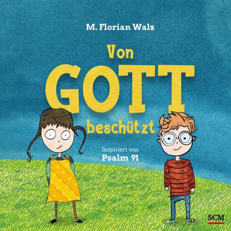 M. Florian Walz: Walz, F: Von Gott beschützt, Buch