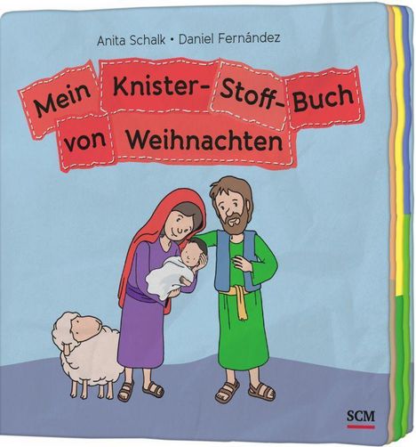 Anita Schalk: Mein Knister-Stoff-Buch von Weihnachten, Buch