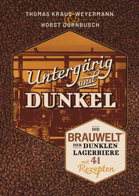 Horst Dornbusch: Untergärig und Dunkel, Buch