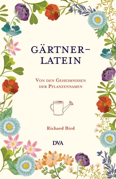 Richard Bird: Gärtner-Latein, Buch