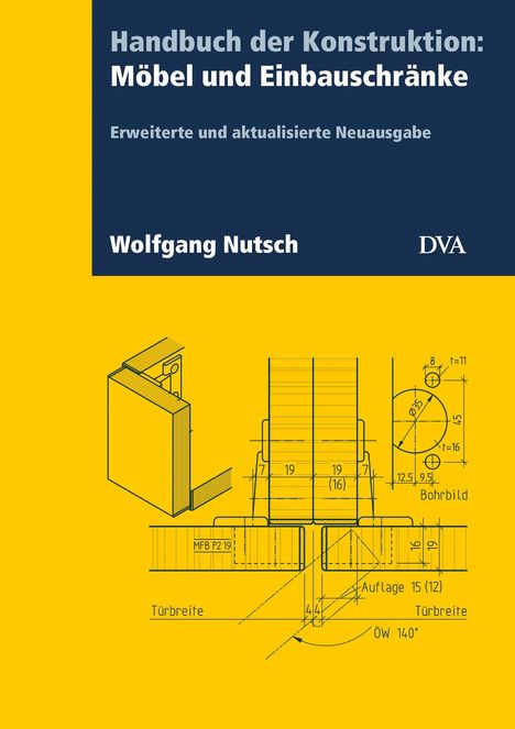 Wolfgang Nutsch: Handbuch der Konstruktion: Möbel und Einbauschränke (FB), Buch