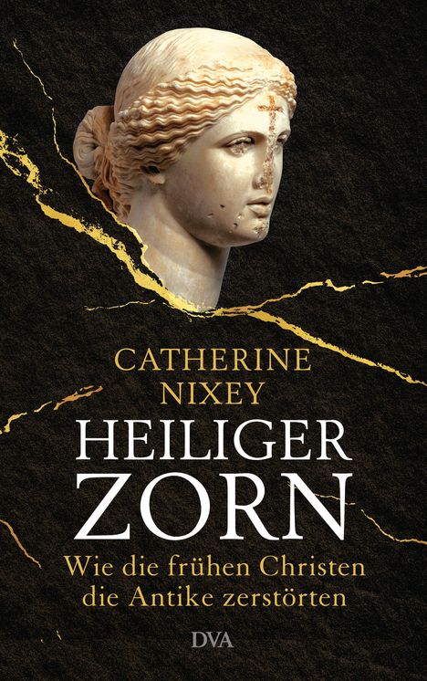 Catherine Nixey: Heiliger Zorn, Buch
