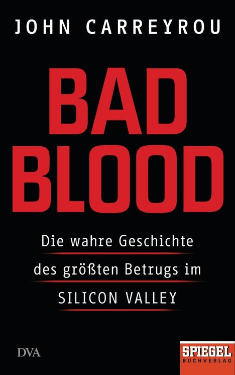John Carreyrou: Carreyrou, J: Bad Blood, Buch