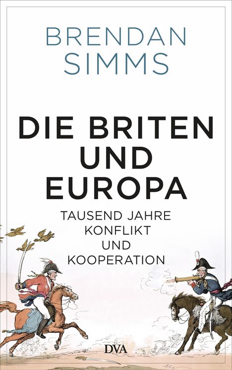 Brendan Simms: Simms, B: Briten und Europa, Buch