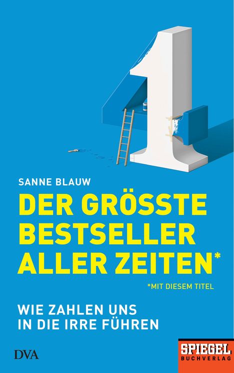 Sanne Blauw: Der größte Bestseller aller Zeiten (mit diesem Titel), Buch