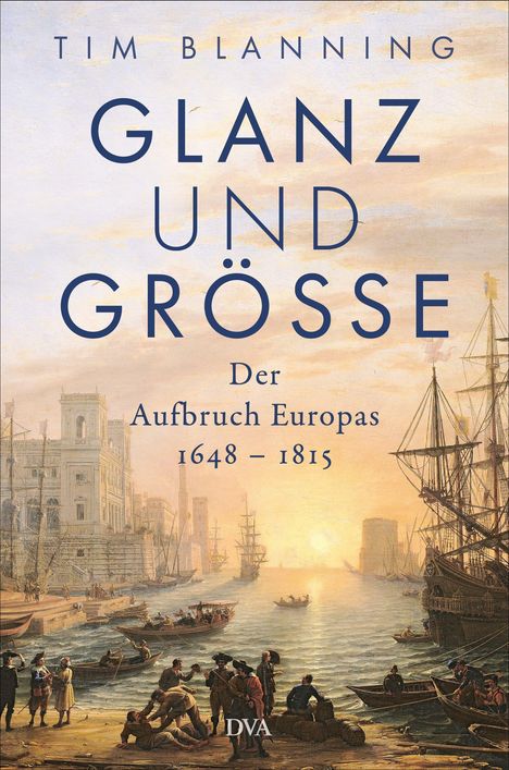 Tim Blanning: Glanz und Größe, Buch