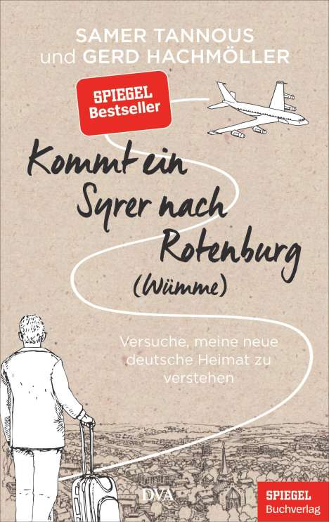 Samer Tannous: Kommt ein Syrer nach Rotenburg (Wümme), Buch