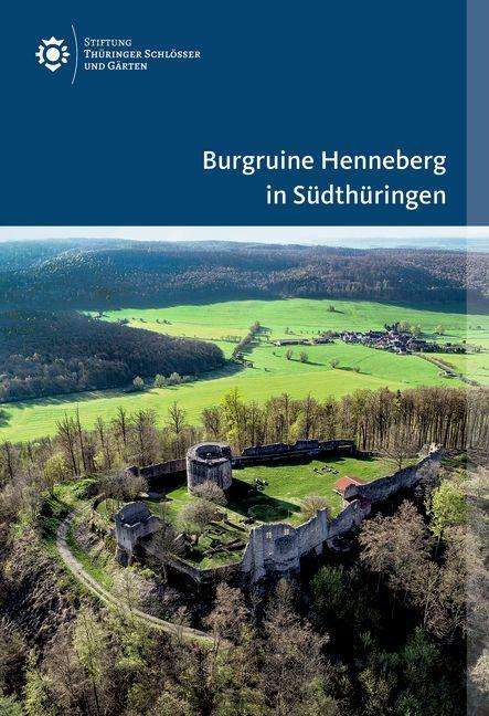 Ines Spazier: Burgruine Henneberg in Südthüringen, Buch