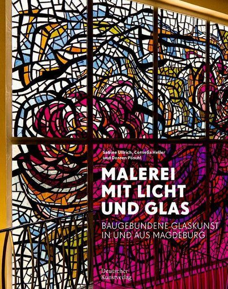 Cornelia Heller: Malerei mit Licht und Glas, Buch