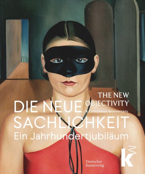 Die Neue Sachlichkeit / The New Objectivity, Buch